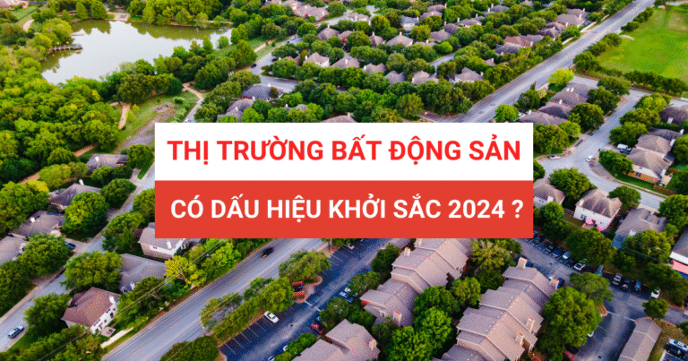 THI-TRUONG-BAT-DONG-SAN-CO-DAU-HIEU-KHOI-SAC-2024
