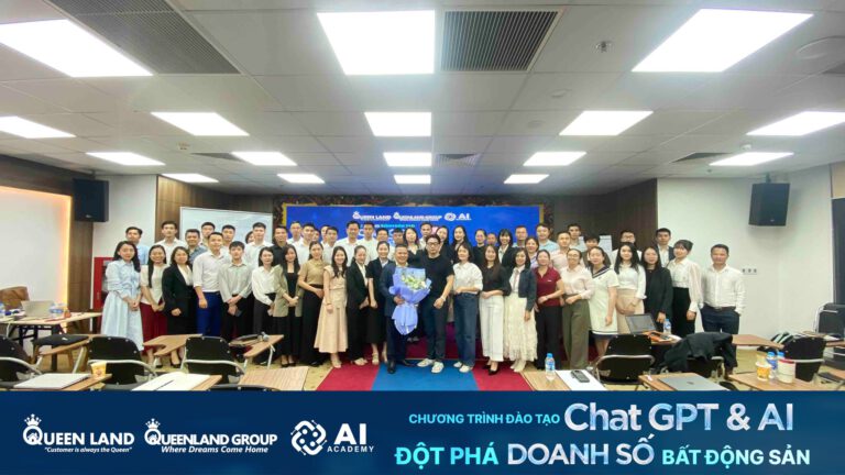Khóa đào tạo in-house ứng dụng ChatGPT và AI cho môi giới BĐS tại sàn Queen Land