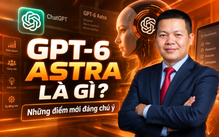 gpt-6-astra-la-gi-nhung-diem-moi-dang-chu-y